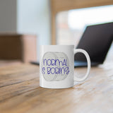 Normal Is Boring - Bass Drum - 11oz White Mug