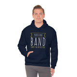 Marching Band - Leave It All On The Field - Hoodie