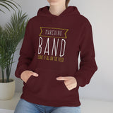 Marching Band - Leave It All On The Field - Hoodie