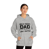 Drum Corps Dad - Life - Hoodie