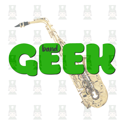 Band Geek - Alto Sax - Digital Download