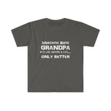 Marching Band Grandpa - Life - Unisex Softstyle T-Shirt