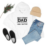 Drum Corps Dad - Life - Hoodie