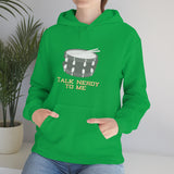 Talk Nerdy To Me - Snare Drum - Hoodie