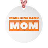 Marching Band Mom - Orange - Metal Ornament