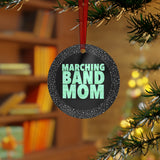 Marching Band Mom - Light Blue/Green - Metal Ornament