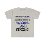 Marching Band Strong 3 - Unisex Softstyle T-Shirt