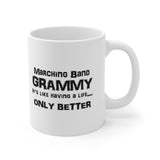 Marching Band Grammy - Life - 11oz White Mug