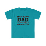 Drum Corps Dad - Life - Unisex Softstyle T-Shirt