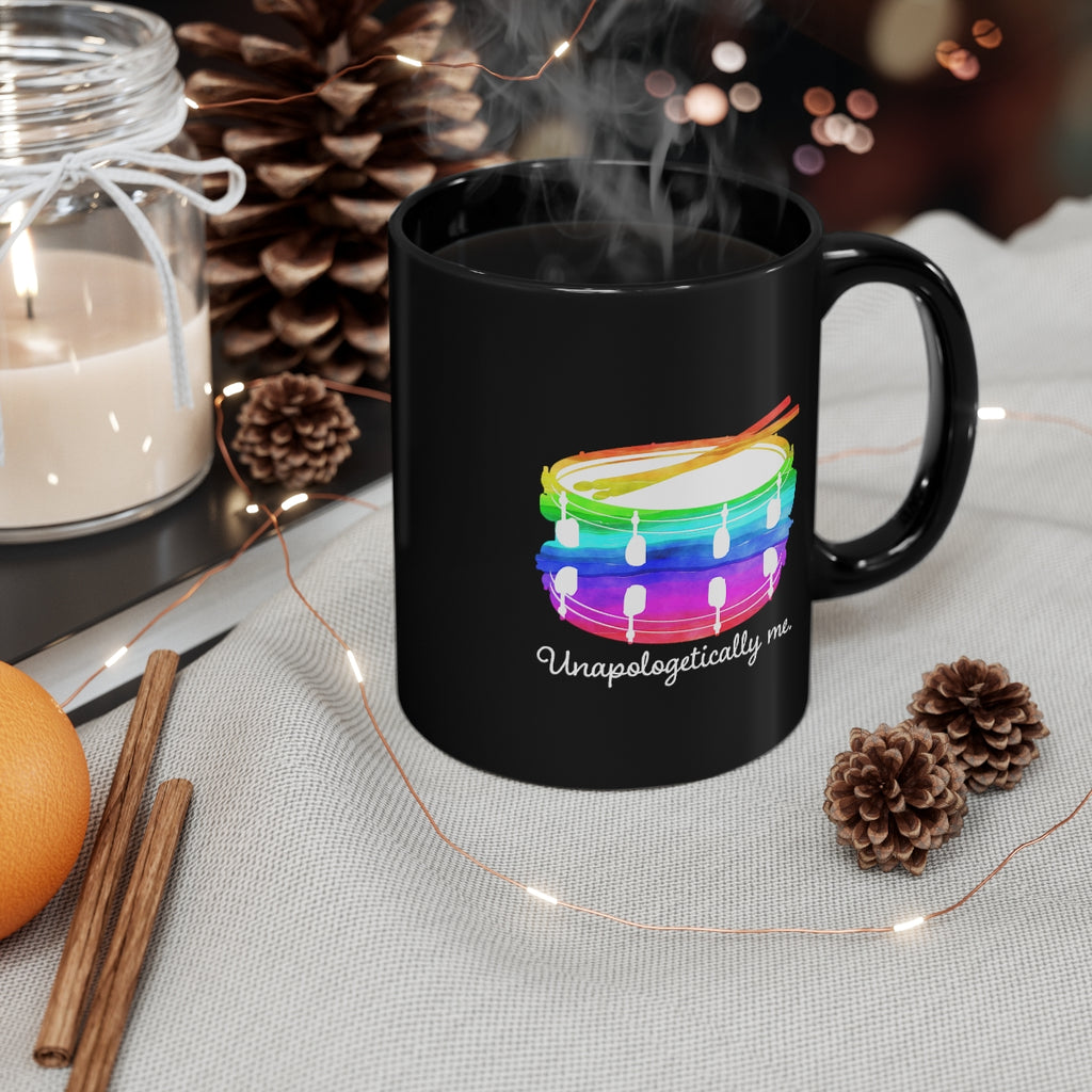 Unapologetically Me - Rainbow - Snare Drum - 11oz Black Mug