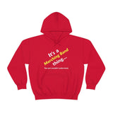 Marching Band Thing - Hoodie