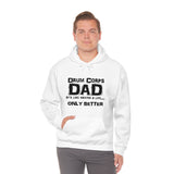 Drum Corps Dad - Life - Hoodie