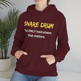 Snare Drum - Only - Hoodie