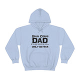 Drum Corps Dad - Life - Hoodie