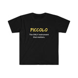 Piccolo - Only - Unisex Softstyle T-Shirt