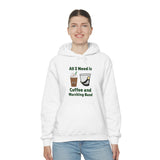 All I Need Is Coffee and Marching Band - Hoodie