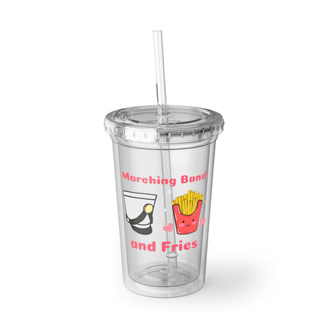 Marching Band - Fries - Suave Acrylic Cup