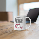 Slay - Snare Drum - 11oz White Mug