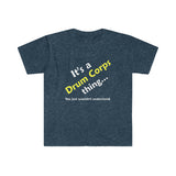 Drum Corps Thing - Unisex Softstyle T-Shirt