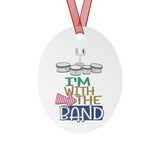 I'm With The Band - Quads - Metal Ornament