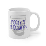 Normal Is Boring - Shako - 11oz White Mug