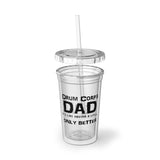 Drum Corps Dad - Life - Suave Acrylic Cup