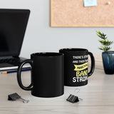 Marching Band Strong 2 - 11oz Black Mug