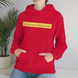 Talk Drum Corps To Me - Hoodie