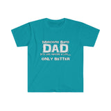 Marching Band Dad - Life - Unisex Softstyle T-Shirt