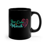 Marching Band - Keep Calm - 11oz Black Mug