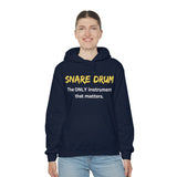 Snare Drum - Only - Hoodie