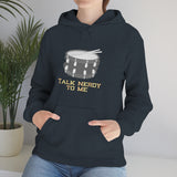 Talk Nerdy To Me - Snare Drum - Hoodie