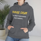 Snare Drum - Only - Hoodie