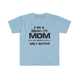 Drumline Mom - Life - Unisex Softstyle T-Shirt