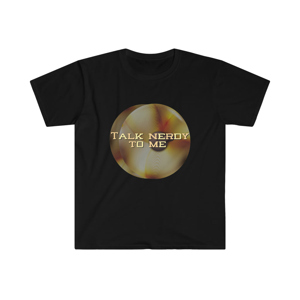 Talk Nerdy To Me - Cymbals - Unisex Softstyle T-Shirt