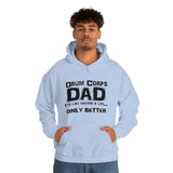 Drum Corps Dad - Life - Hoodie