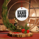 Marching Band Mom - Black - Metal Ornament