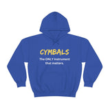 Cymbals - Only - Hoodie