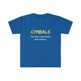 Cymbals - Only - Unisex Softstyle T-Shirt