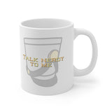 Talk Nerdy To Me - Shako - 11oz White Mug