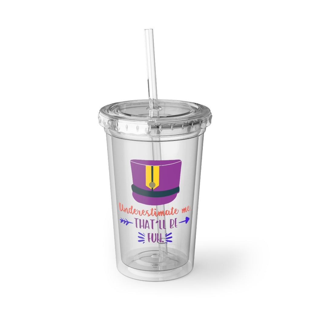 Marching Band - Underestimate Me - Suave Acrylic Cup