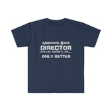 Marching Band Director - Life - Unisex Softstyle T-Shirt