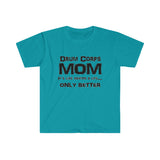 Drum Corps Mom - Life - Unisex Softstyle T-Shirt