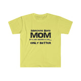 Marching Band Mom - Life - Unisex Softstyle T-Shirt