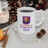 Marching Band - Underestimate Me - 11oz White Mug