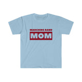 Marching Band Mom - Dark Red - Unisex Softstyle T-Shirt