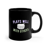 Plays Well With Others - Snare Drum - 11oz Black Mug