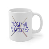 Normal Is Boring - Drumsticks - 11oz White Mug