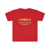 Cymbals - Only - Unisex Softstyle T-Shirt