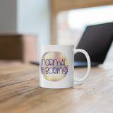 Normal Is Boring - Cymbals - 11oz White Mug